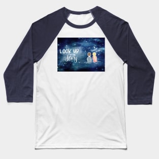 Look up at the Stars Baseball T-Shirt